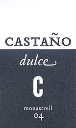 CASTAÑO DULCE MONASTRELL - sweet wine